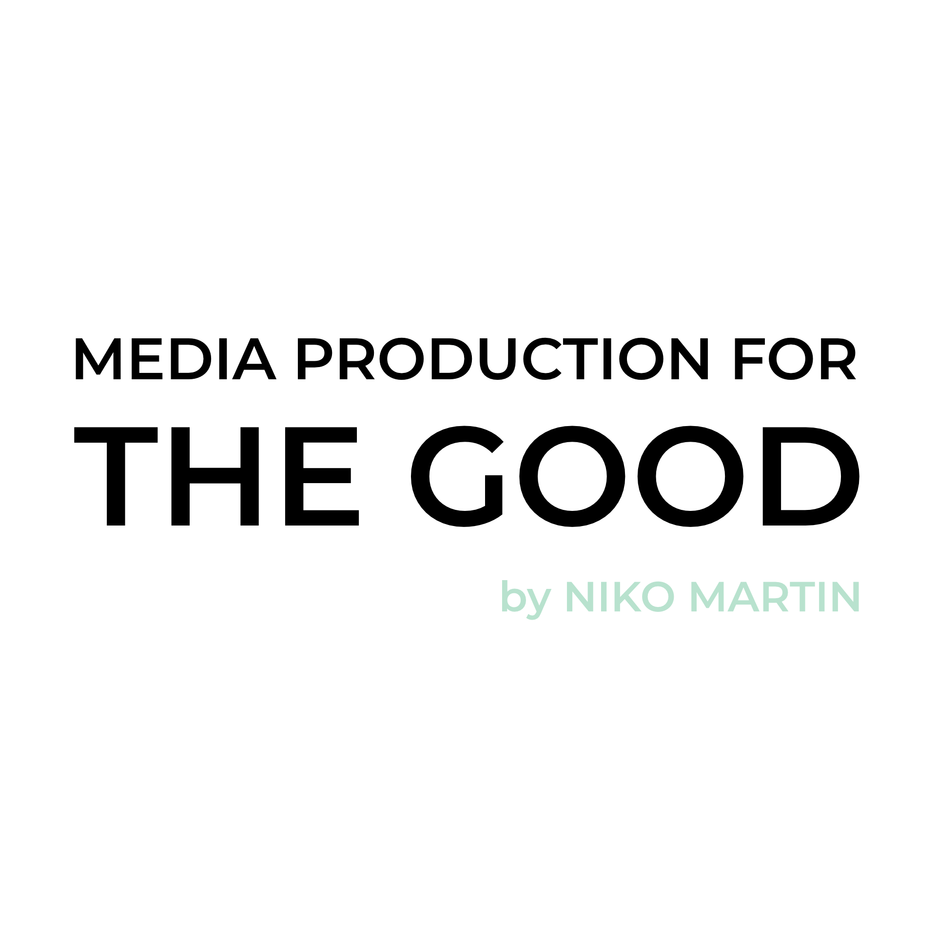 Media Production For The Good by Niko Martin – Logo