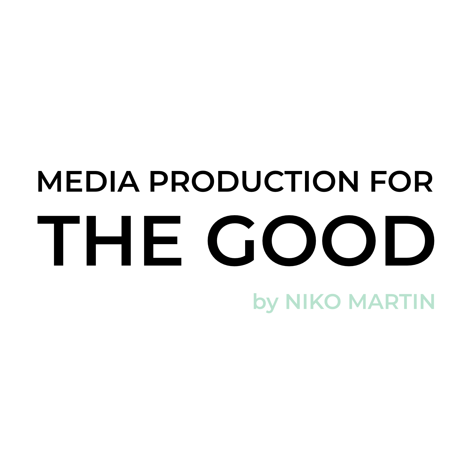 Media Production For The Good by Niko Martin – Logo